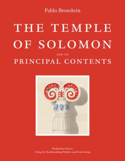 Pablo Bronstein. The Temple of Solomon and its Particular Contents at Waddesdon Manor