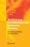 Zertifizierung und Akkreditierung technischer Prod