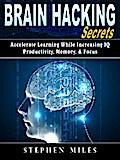 Brain Hacking Secrets