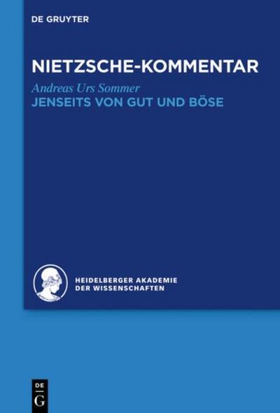 Nietzsche-Kommentar ’Jenseits von Gut und Böse’