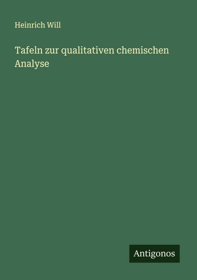 Tafeln zur qualitativen chemischen Analyse
