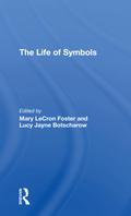 The Life Of Symbols