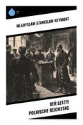 Der letzte polnische Reichstag