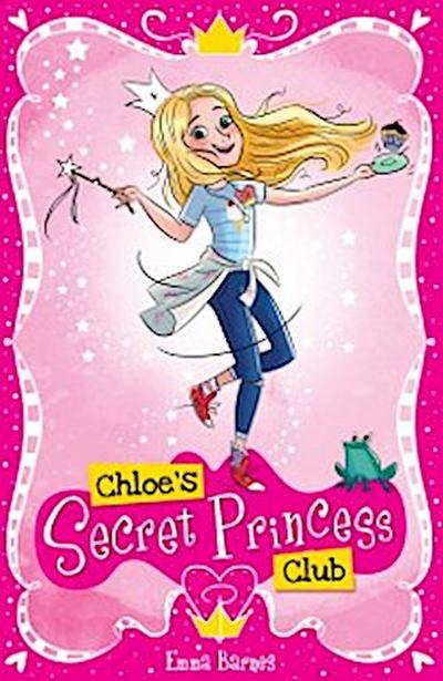Chloe’s Secret Princess Club