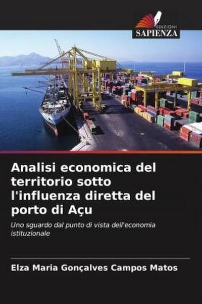 Analisi economica del territorio sotto l’influenza diretta del porto di Açu