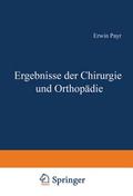 Ergebnisse der Chirurgie und Orthopädie