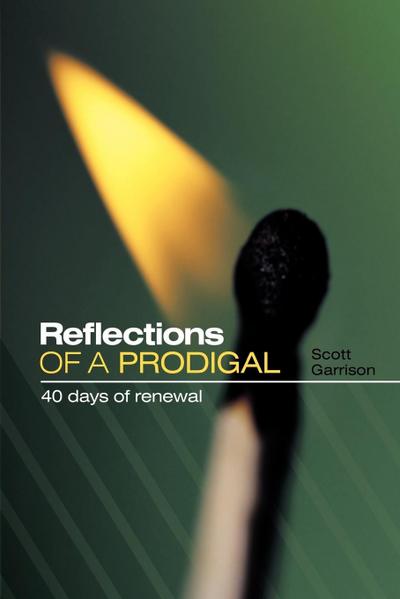 Reflections of a Prodigal