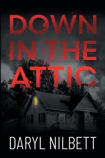 Down in the Attic