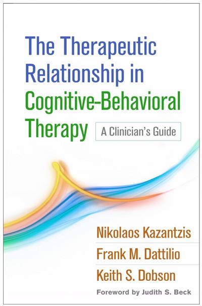 The Therapeutic Relationship in Cognitive-Behavioral Therapy