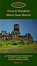 Wein & Wandern Mosel, Saar, Ruwer