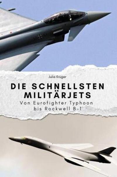 Die schnellsten Militärjets - Das perfekte Geschenk für Männer und Frauen zu Weihnachten und Geburtstag