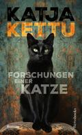 Forschungen einer Katze
