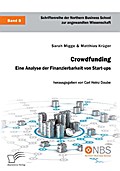 Crowdfunding. Eine Analyse der Finanzierbarkeit von Start-ups