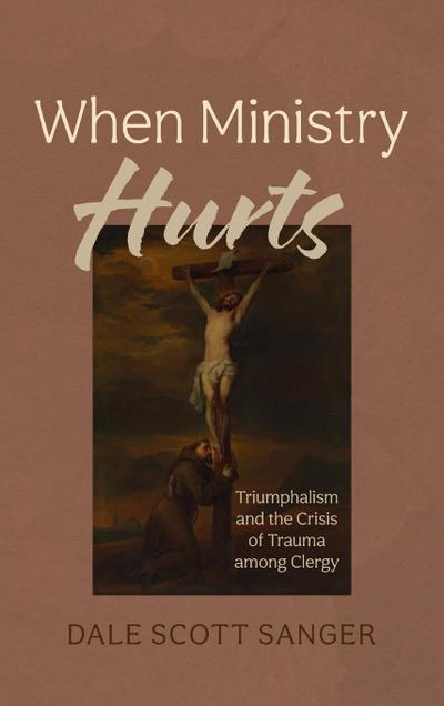 When Ministry Hurts