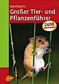 Steinbachs Großer Tier- und Pflanzenführer