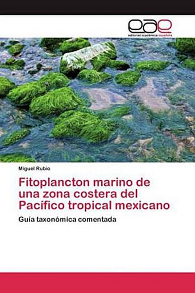 Fitoplancton marino de una zona costera del Pacífico tropical mexicano