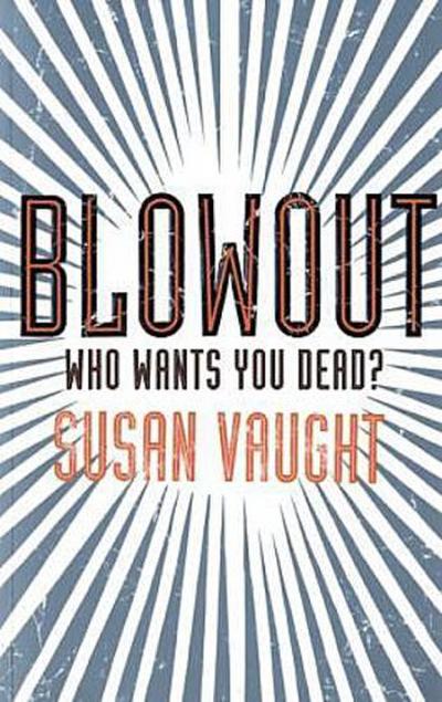 Blowout - Susan Vaught