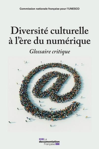 Diversité culturelle à l’’ère du numérique