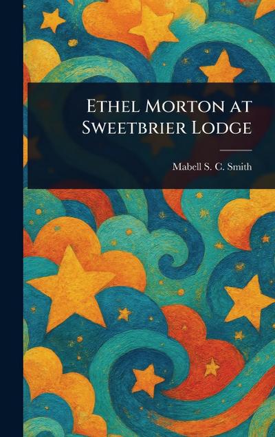 Ethel Morton at Sweetbrier Lodge