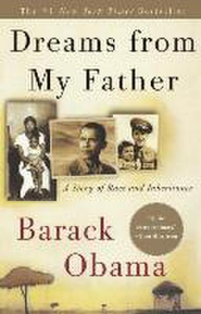 Dreams from My Father: A Story of Race and Inheritance