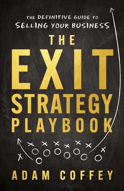 The Exit-Strategy Playbook