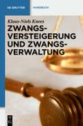 Zwangsversteigerung und Zwangsverwaltung