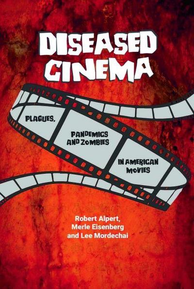 Diseased Cinema