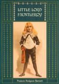 Little Lord Fauntleroy: Unabridged and Illustrated