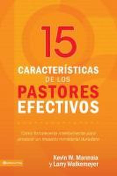 15 rasgos de un pastor efectivo