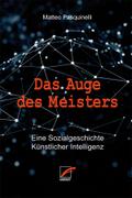 Das Auge des Meisters