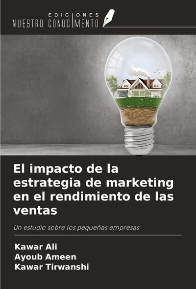 El impacto de la estrategia de marketing en el rendimiento de las ventas