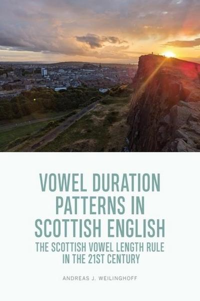 Vowel Duration Patterns in Scottish English