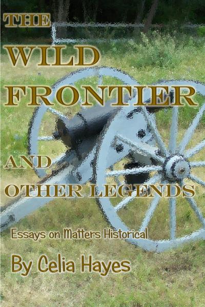 The Wild Frontier and Other Legends
