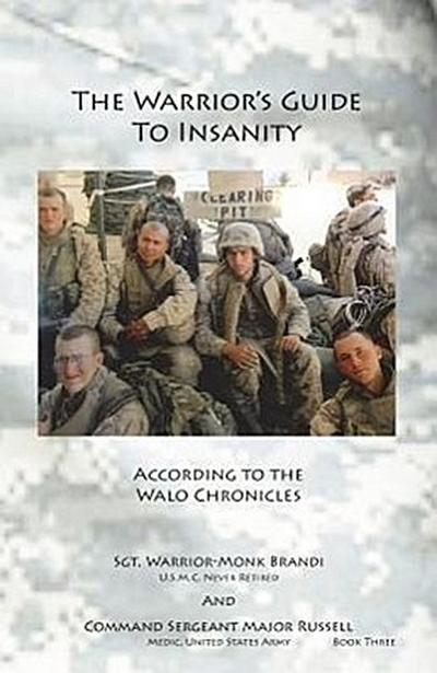 The Warrior’s Guide to Insanity