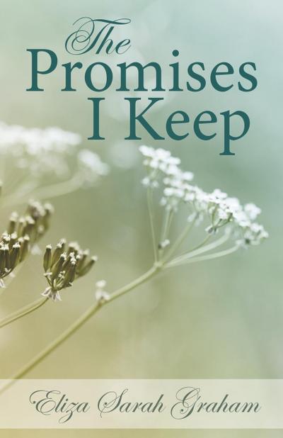 The Promises I Keep