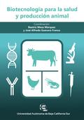 Biotecnología para la salud y producción animal