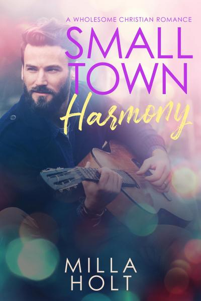 Small Town Harmony (Rhapsody of Grace, #2)