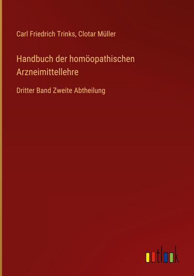 Handbuch der homöopathischen Arzneimittellehre