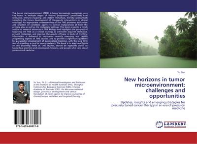 New horizons in tumor microenvironment: challenges and opportunities
