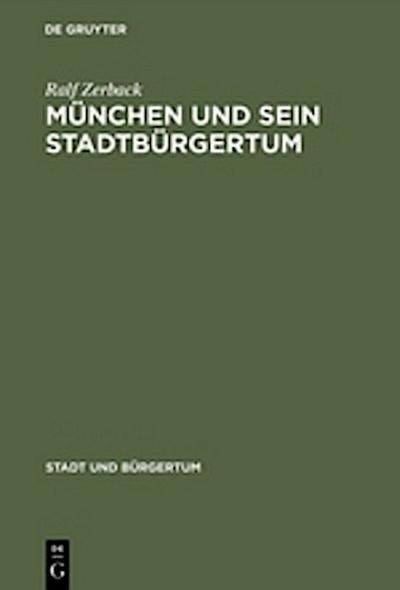 München und sein Stadtbürgertum