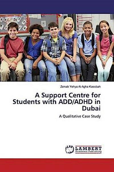 A Support Centre for Students with ADD/ADHD in Dubai