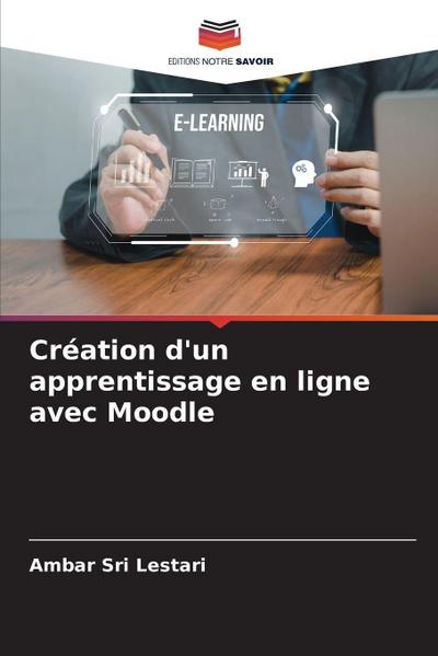 Création d’un apprentissage en ligne avec Moodle