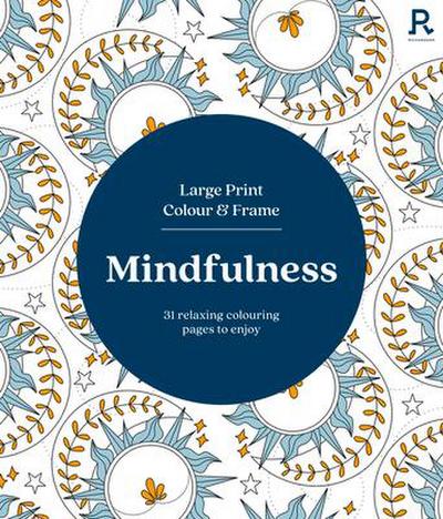 Large Print Colour & Frame - Mindfulness