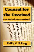 Counsel for the Deceived: Case Studies in Consumer Fraud