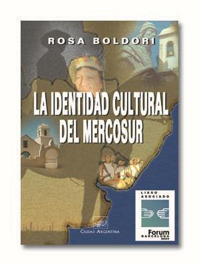 La identidad cultural del Mercosur