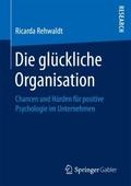 Die glückliche Organisation