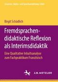 Fremdsprachendidaktische Reflexion als Interimsdid