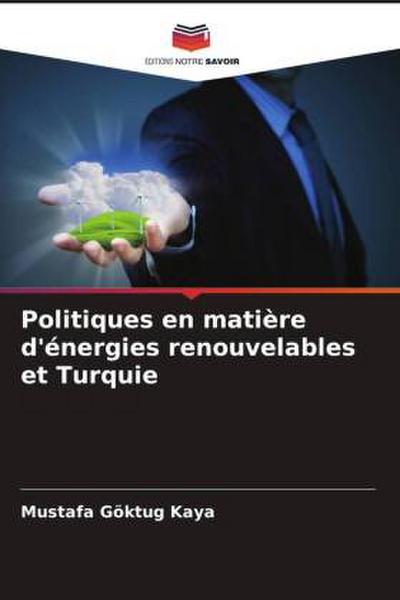 Politiques en matière d’énergies renouvelables et Turquie