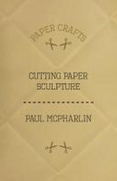 Cutting Paper Sculpture