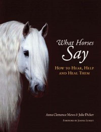 WHAT HORSES SAY